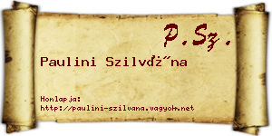 Paulini Szilvána névjegykártya